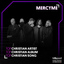 MercyMe Earns 3 Billboard Award Nominations, Eclipsing All Genre Categories