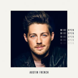 Austin French Releases New Single, "Born Again"