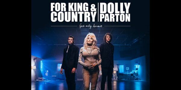 Dolly Parton Joins for King & Country on Remix of 'God Only Knows'