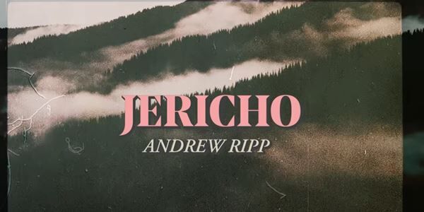 Andrew Ripp - 'Jericho' (Official Lyric Video)