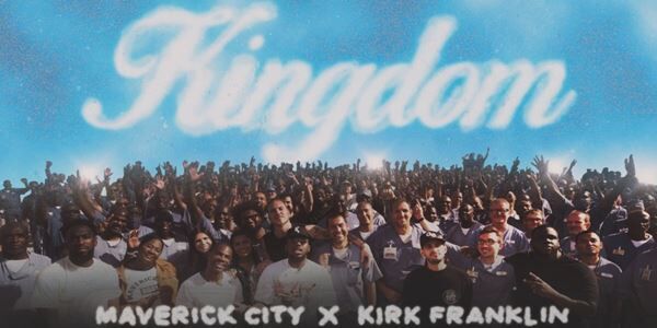 Maverick City Music & Kirk Franklin Releases 'Kingdom Book 1'