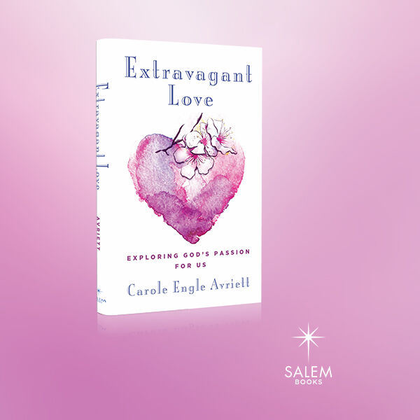 ‘Extravagant Love’ by Carole Engle Avriett