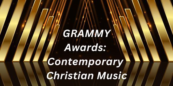 66th Annual GRAMMY Awards: Nominees in Contemporary Christian Music Category