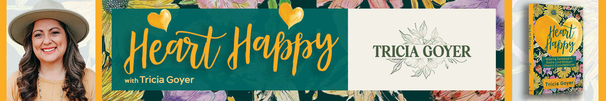 Heart Happy with Tricia Goyer