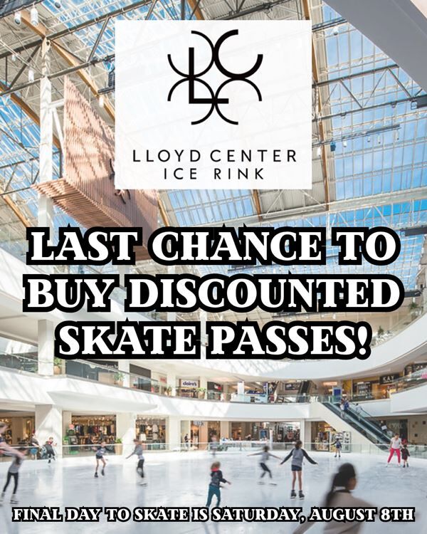 Less Than 3 Weeks Left to Skate at Lloyd Center Ice Rink!