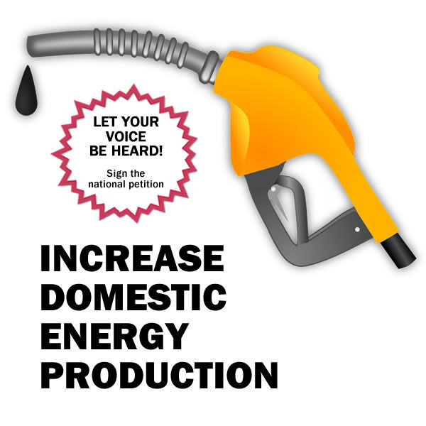 Sign the petition to increase domestic energy production