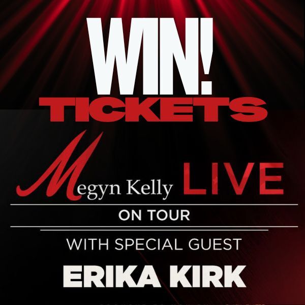 Enter to win a pair of tickets to see Megyn Kelly and Erika Kirk