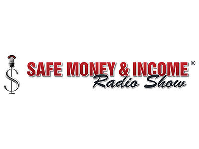 Safe Money & Income Radio Show
