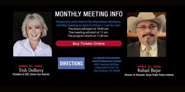 Alamo City Republican Women April Meeting