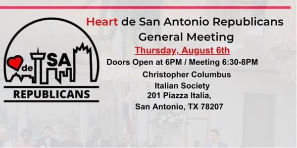 Heart De San Antonio Republicans August Meeting
