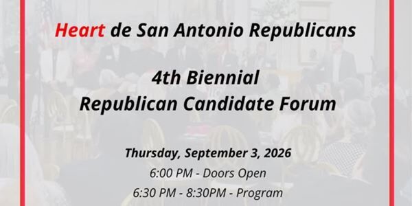 Heart De San Antonio Republicans 4th Biennial Candidate Forum