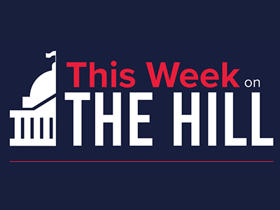 This Week on the Hill