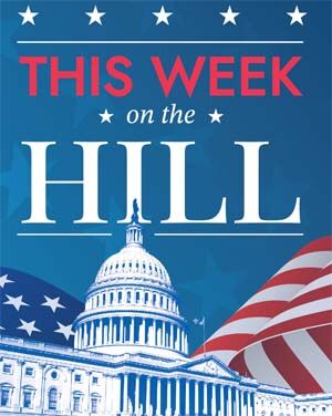 This Week on the Hill