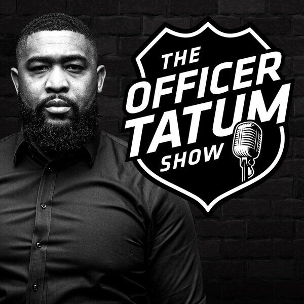 The Officer Tatum Show - Weekdays - 4-7PM