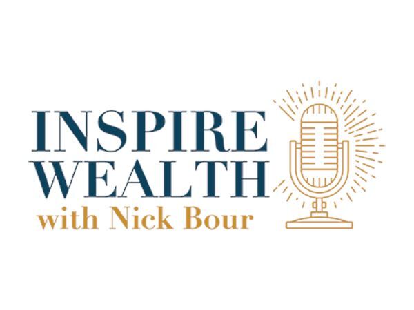 Inspire Wealth with Nick Bour