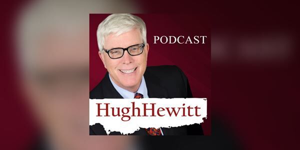 Hugh Hewitt Premium Podcast