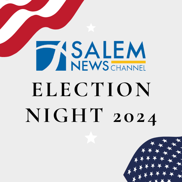 Salem News Channel Election Night 2024