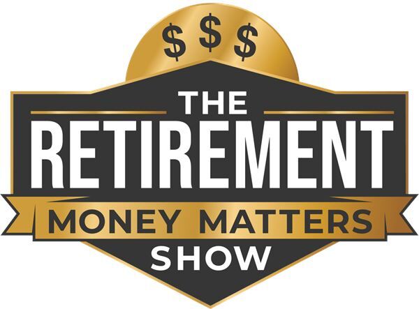 The Retirement Money Matters Radio Show