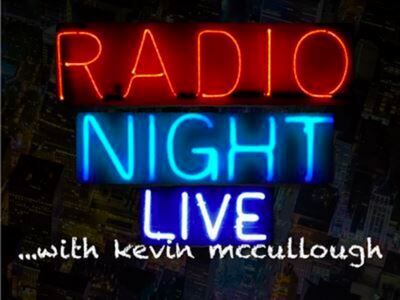 ‘Radio Night Live’ with Kevin McCullough and Hilary Kramer