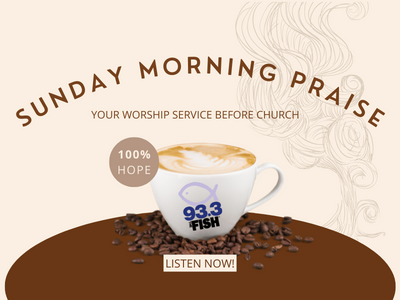 Sunday Morning Praise