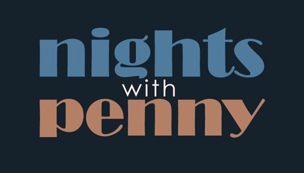 Nights with Penny