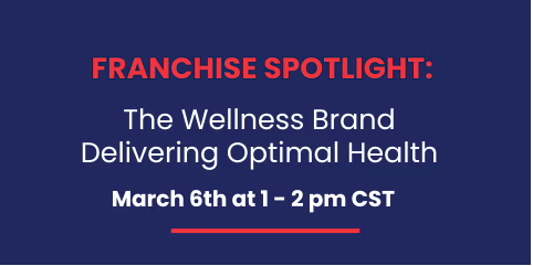 Franchise Spotlight: The Wellness Brand Delivering Optimal Health