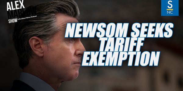 Newsom Seeks Tarif Exemption