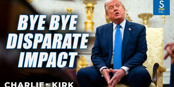 Trump's Important Move On Disparate Impact