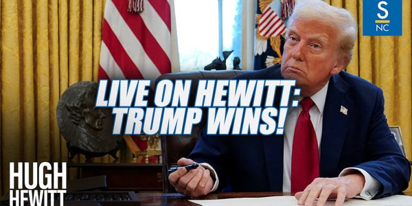 President Trump tells Hugh Hewitt that He Wins a Lot