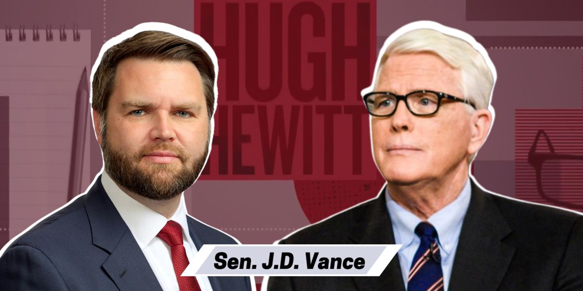 Vice President Vance joins Hugh Hewitt to talk Leo XIV, TDS, and judicial selection