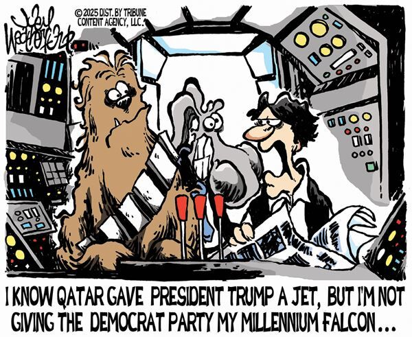 May 26, 2025 — Today's Conservative Cartoon