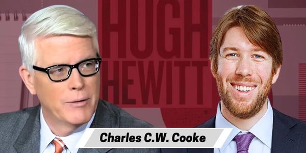 The week in review with Charles C.W. Cooke and Hugh