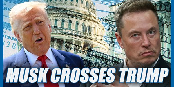 Elon Musk GOES ROGUE, SLAMS Trump's Big, Beautiful Bill!
