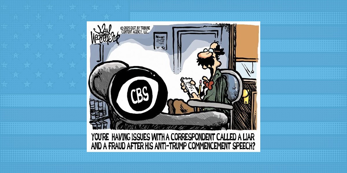 June 16, 2025 — Today's Conservative Cartoon
