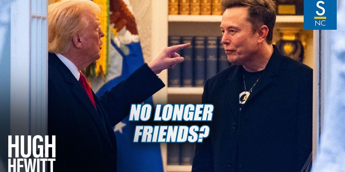 Hugh Hewitt: Team Trump vs. Team Elon