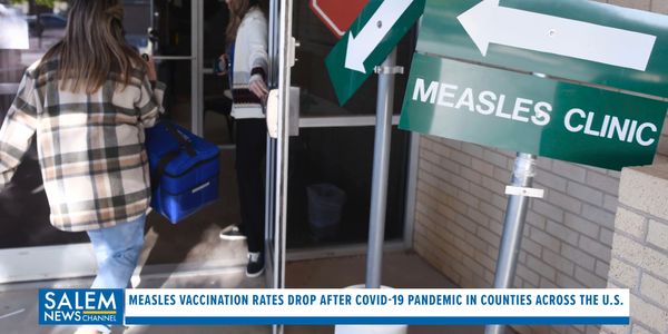 Measles Vaccination Rates Drop After COVID-19 Pandemic In Counties Across The U.S.