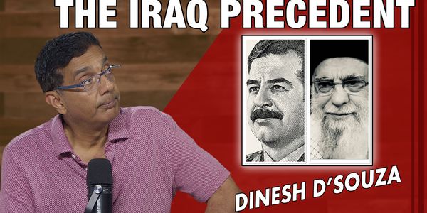Dinesh D'Souza: The Iraq precedent