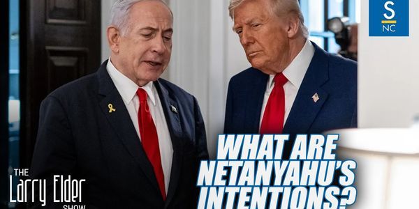 What are Netanyahu Intentions?