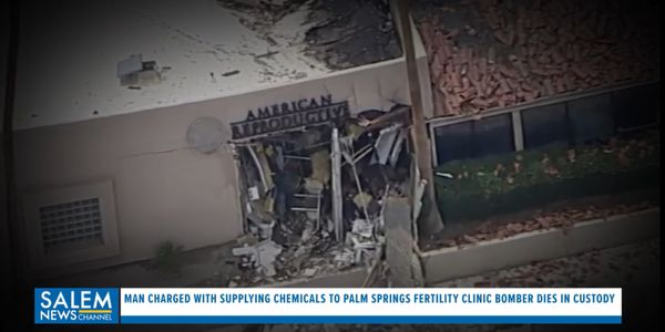 Man Charged With Supplying Chemicals To CA Fertility Clinic Bomber Dies