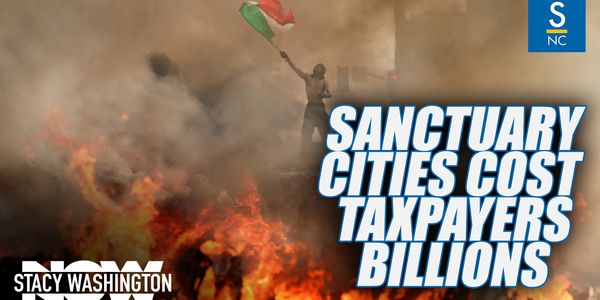Sanctuary cities cost us taxpayers billions