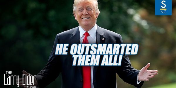 Trump outsmarted them all