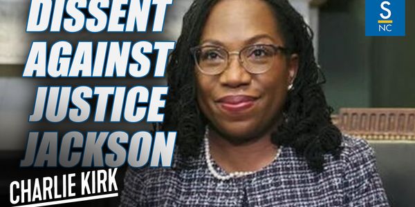 Charlie Kirk: Dissent against Justice Jackson