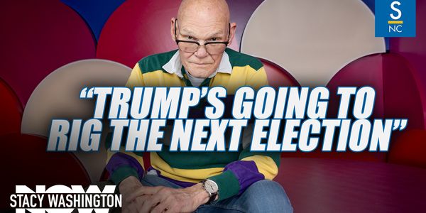 James Carville believes that Trump is going to rig the next election