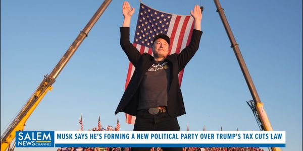 Musk says he's forming the America Party in response to Trump's tax cuts law