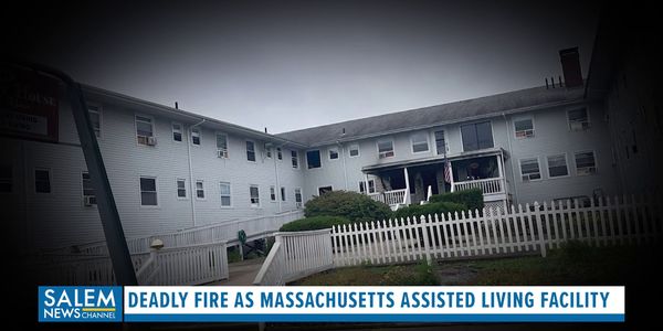 Flames Tear Through Assisted-Living Facility in Massachusetts, Killing 9 and Trapping Residents