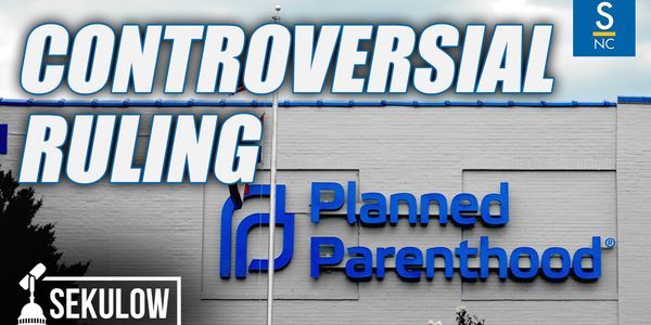 Controversial Ruling Over Planned Parenthood Funding