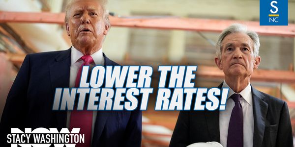 Jerome Powell Needs to Lower the Interest Rates NOW!