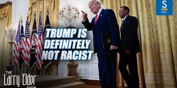 Larry Elder: If Trump is racist, he's not good at it