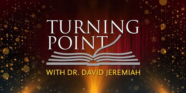 Turning Point with Dr. David Jeremiah, August 3, 2025
