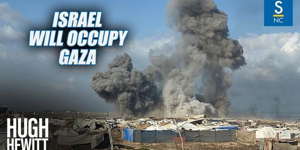 Israel Will Occupy Gaza